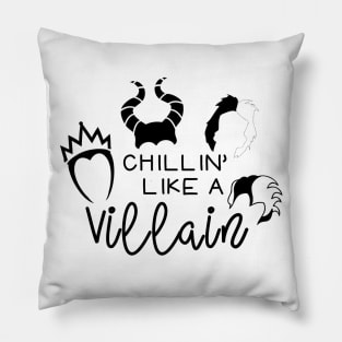 Chillin' like a Villain Pillow