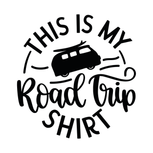 This is my road trip shirt T-Shirt