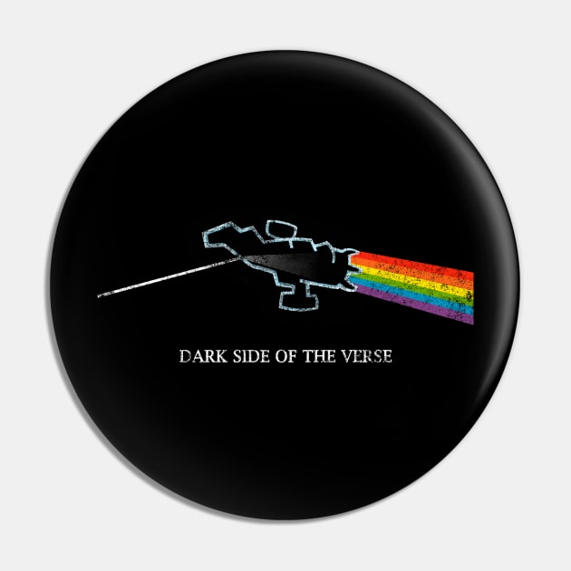 Dark Side of the Verse Pin by kg07_shirts