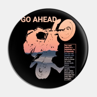 Go ahead Pin