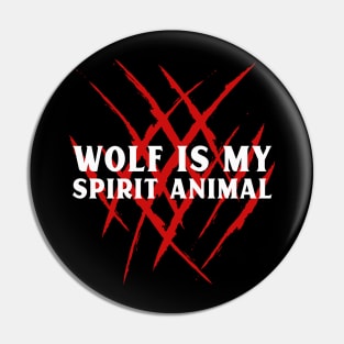 Wolf is my spirit animal Pin