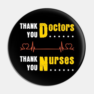 Perfect Gift For Doctors, Nurses and Medical Teams Pin