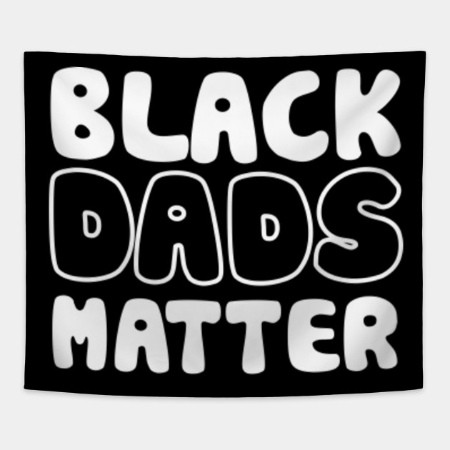 African American Father S Day Black Dads Matter T Shirt