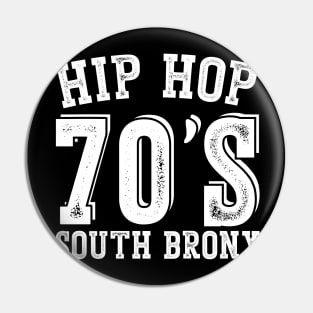 70's Hip Hop Emerged In South Bronx Pin