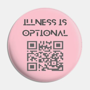 illness is optional Pin