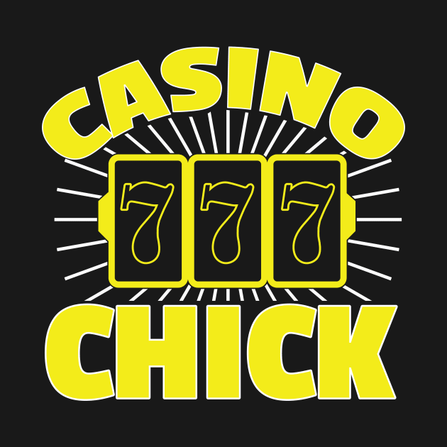 Awesome Casino Chick 7-7-7 Gambling Girl by theperfectpresents