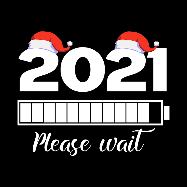 2021 Loading Please Wait New Year by The store of civilizations