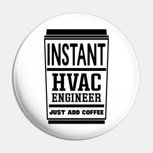 Instant HVAC engineer, just add coffee Pin