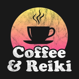 Coffee and Reiki T-Shirt