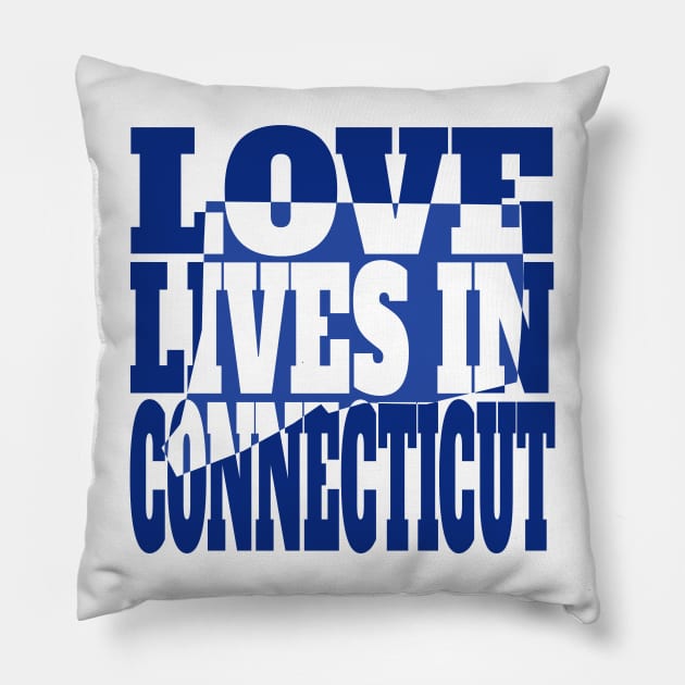 Love Lives in Connecticut Pillow by DonDota