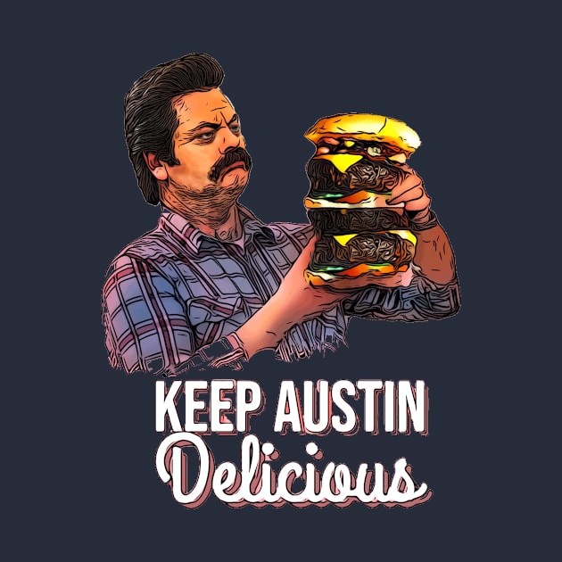 Keep Austin Delicious by BriteDesigns