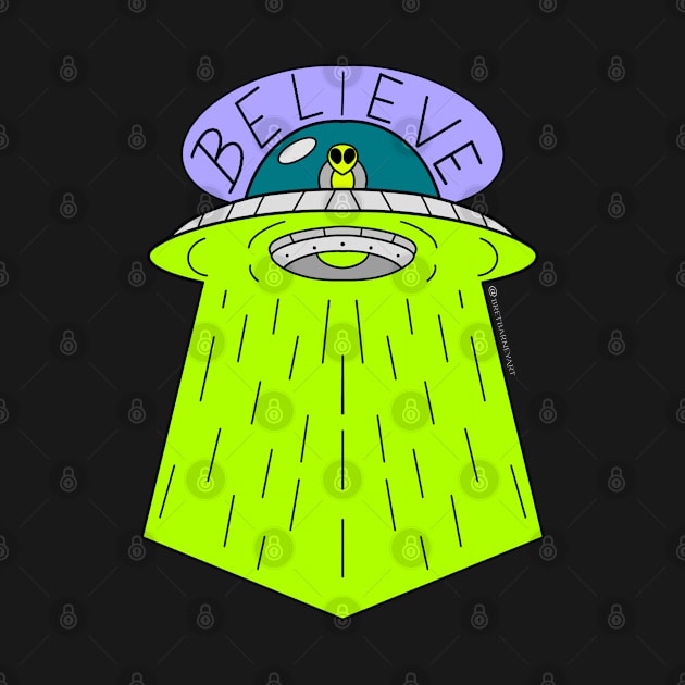 Believe in Aliens by BretBarneyArt