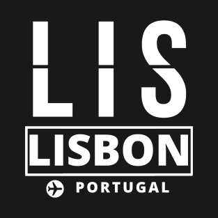 LIS - Lisbon airport code T-Shirt