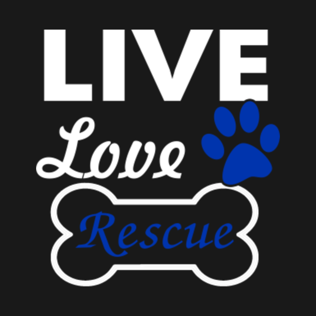 Live Love Rescue Cute - Dog Lover Gifts - Kids T-Shirt | TeePublic