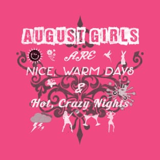 August Birthday Girls T-Shirt