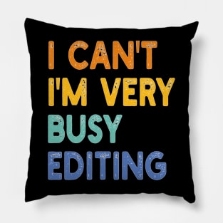 i can't i'm very busy editing Pillow