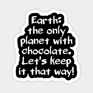 Funny global warming motto Magnet