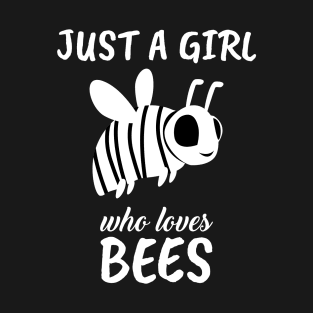 Just A Girl Who Loves Bees T-Shirt