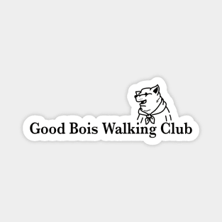 GOOD BOIS WALKING CLUB DOG SHIBA HAT SHIRT Magnet
