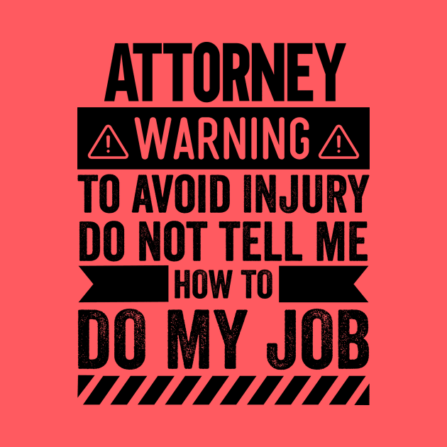 Attorney Warning by Stay Weird