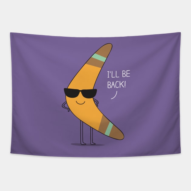 I'll be back! Tapestry by milkyprint