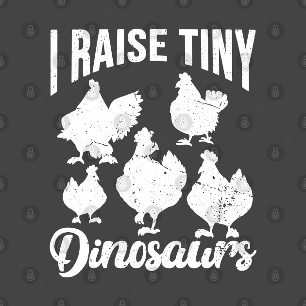 I Raise Tiny Dinosaurs Vintage Retro Chicken by pika