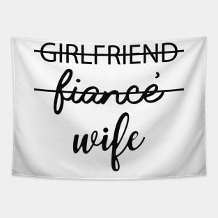 Wife - Girlfriend fiance wife Tapestry