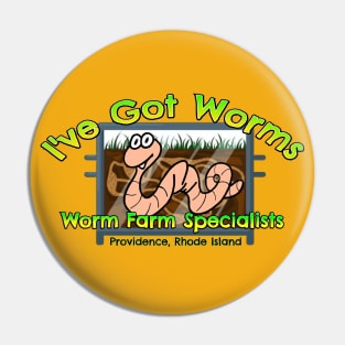 I've Got Worms Pin