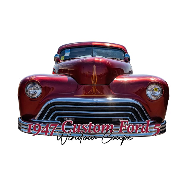 Custom 1947 Ford 5 Window Coupe by Gestalt Imagery