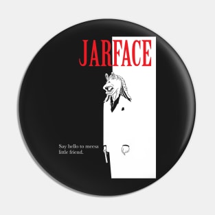 JARFACE Pin