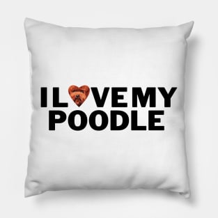 I love my Poodle Pillow