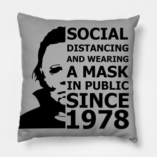 Michael Myers Social Distancing In Public Since 1978 Pillow