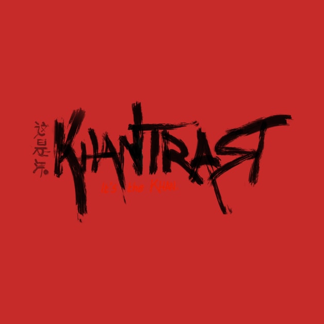 KhanBurns - "It's The Khan" (Black Font) by Khantrast