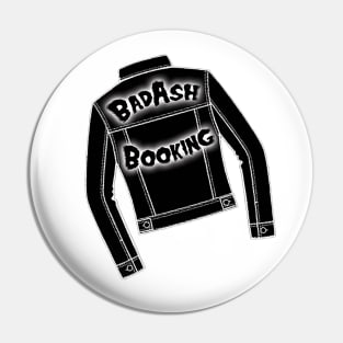 BadAsh Booking Pin