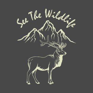 See The Wild Life T-Shirt