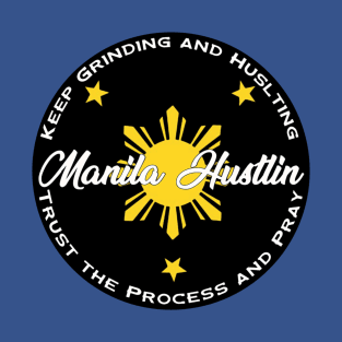 Manila Hustlin T-Shirt