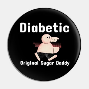 Original Sugar Daddy Pin