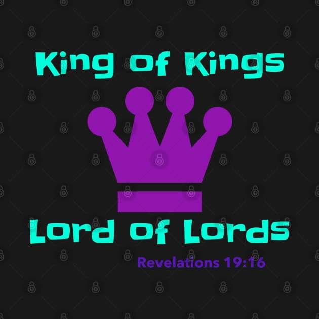 King of Kings Lord of Lords Revelations 19:16 by Godynagrit