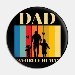 Dad Favorite Human - Color Spectrum T-Shirt Pin