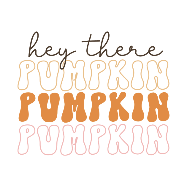 Hey There Pumpkin by West 5th Studio