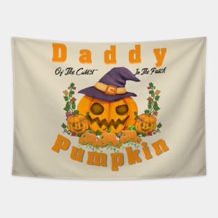 Daddy Of The Cutest Pumpkin In The Patch Tapestry