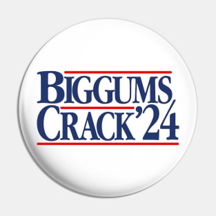 Biggums & Crack 2024 Pin