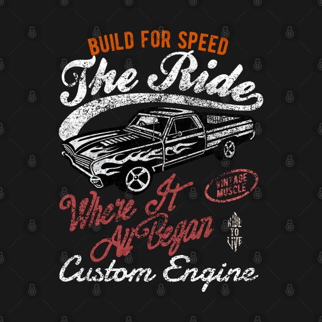 The Ride Build for speed custom distressed by SpaceWiz95