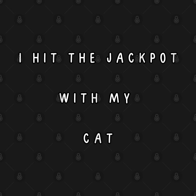 I hit the jackpot with my cat by Project Charlie