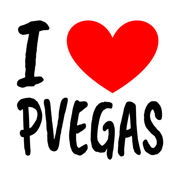 I Love Pvegas by Pvegas Memes