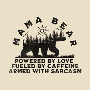 Mothers day -Mama Bear Funny T-Shirt