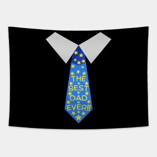 Best Dad Ever. Funny Dad Life Quote In A Tie Tapestry
