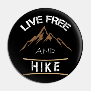 Embrace Freedom and Hike: Rediscovering Nature's Wonders Pin