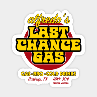 Last Chance Gas! Magnet