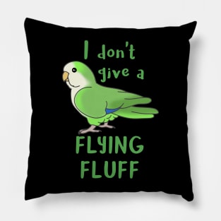 I don't give a flying fluff Green Quaker Pillow